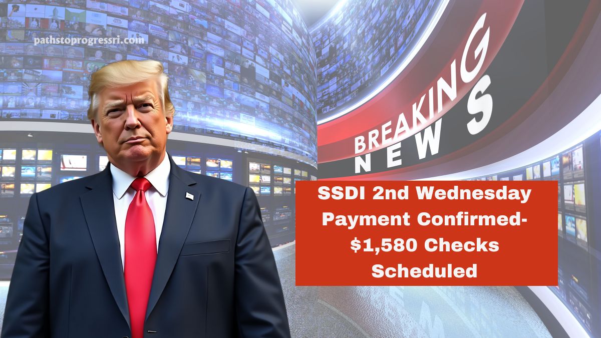 SSDI 2nd Wednesday Payment Confirmed- $1,580 Checks Scheduled