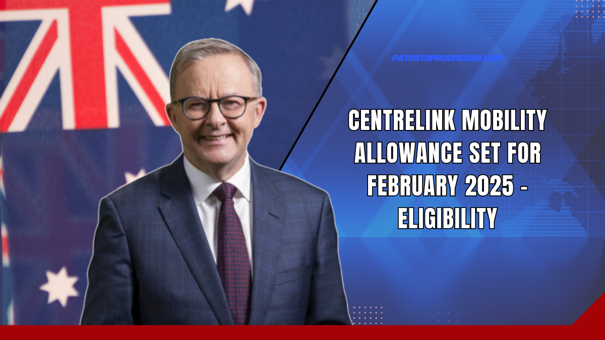 Centrelink Mobility Allowance Set For February 2025 - Eligibility