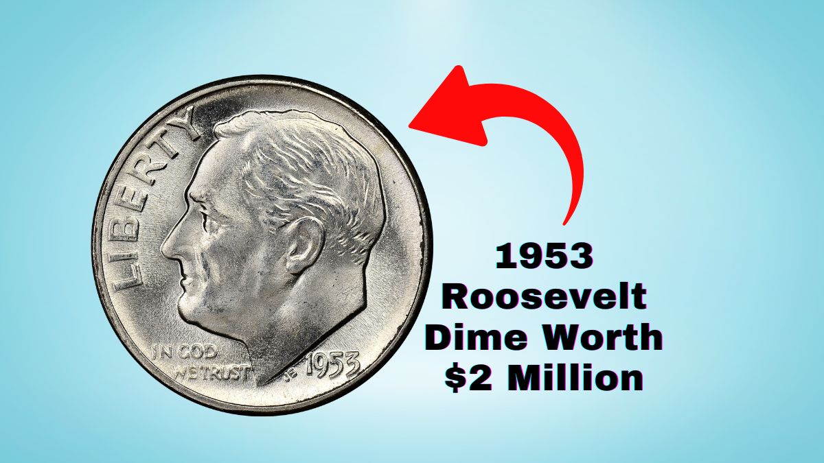 The 1953 Roosevelt Dime Worth $2 Million – Here’s Why It’s So Special