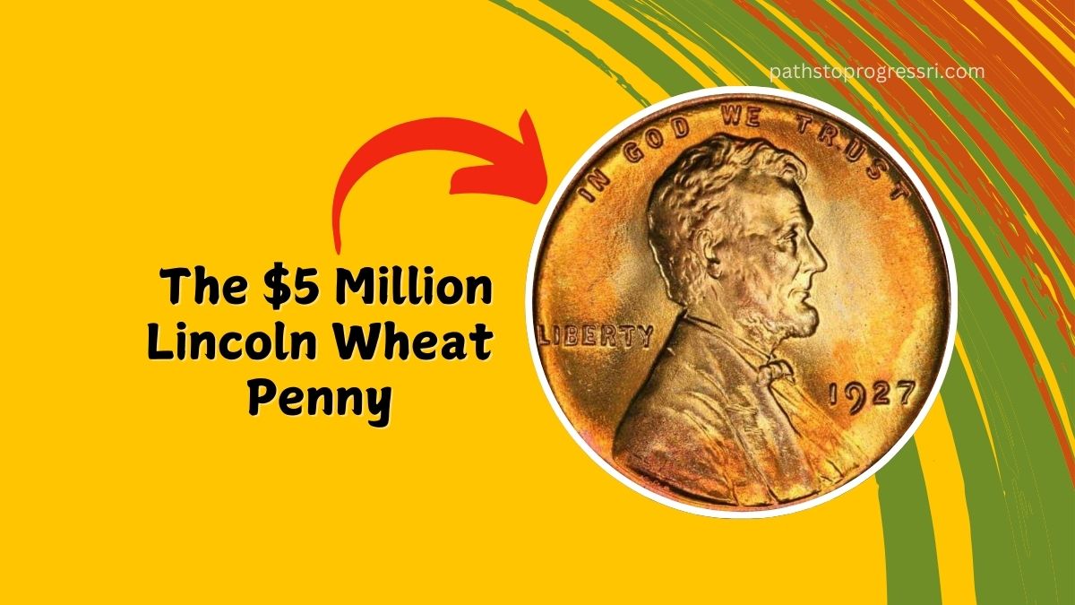 The $5 Million Lincoln Wheat Penny - Could It Be In Your Pocket?